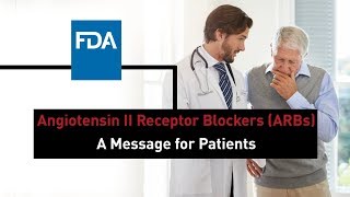 Angiotensin II Receptor Blockers ARBs  A Message for Patients [upl. by Andras]