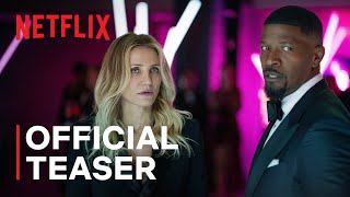 Back in Action  Jamie Foxx Cameron Diaz  Official Teaser  Netflix [upl. by Sinylg]