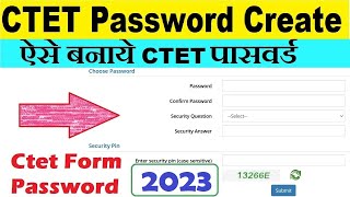 ctet password kaise banaye  ctet form password create  ctet form password problem [upl. by Marcelline7]