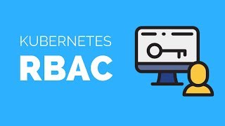 Role Based Access Control RBAC with Kubernetes [upl. by Anah]