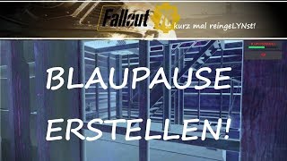 Fallout 76  Blaupause erstellen   kurz mal reingeLYNst [upl. by Angell673]