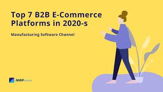 Top 7 B2B ECommerce Platforms in 2020 s [upl. by Azarcon719]