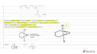 Attackby astrongnucleophilesuch as CH3OTheta Methoxide ion on anepoxide occursat theleas [upl. by Alisander]