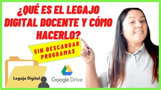 📁¿QUÉ ES EL LEGAJO DIGITAL DOCENTE Y CÓMO HACERLO👉TUTORIAL PASO A PASO [upl. by Katharyn514]