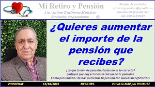 ¿Quieres aumentar el importe de la pensión que recibes [upl. by Eelimaj398]