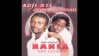 Kofi Nti and Ofori Amponsah  Rakia Original [upl. by Sherwin]