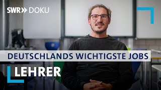 Lehrer und Lehrerinnen  Deutschlands wichtigste Jobs  SWR Doku [upl. by Alwitt475]