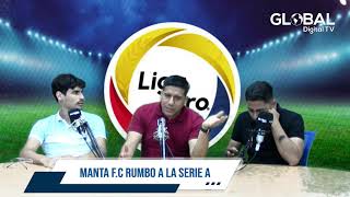 Manta FC rumbo a la serie A [upl. by Rosecan]