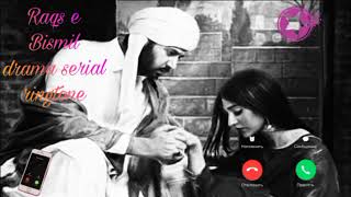 Raqs e Bismil official popular 😘drama serial ringtone 🥰 [upl. by Cordeelia]