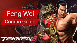 Feng Wei  Staple Combo Guide  TEKKEN 8 [upl. by Eleynad27]