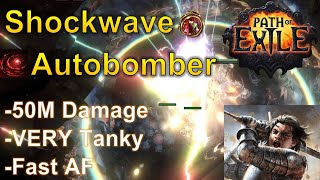 324 Shockwave Melee Autobomber Slayer  Path of Exile Fastest Build [upl. by Hcirteid]