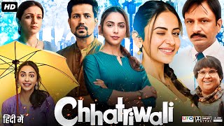 Chhatriwali Full Movie In Hindi  Rakul Preet Singh  Sumeet Vyas  Satish Kaushik  Review amp Facts [upl. by Oer]