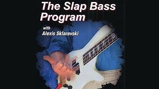 Alexis Sklarevski  The Slap Bass Program [upl. by Neddra]