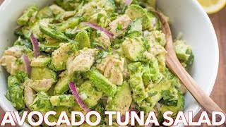 Healthy Avocado Tuna Salad Recipe  Light Lemon Dressing [upl. by Neall877]