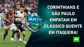 Corinthians e São Paulo EMPATAM Leila dá ENTREVISTA BOMBÁSTICA sobre Dudu  BATEPRONTO [upl. by Ellerihs255]