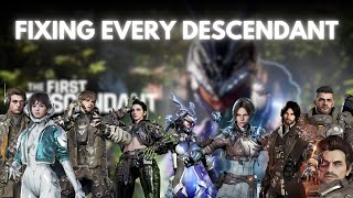 Fixing Every Descendant in The First Descendant [upl. by Ettennaj]