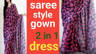 Saree style gown cutting and stitching 🧵2 in 1 dress 30 sec ready to wear sareeviral 👗 dress [upl. by Eadas]