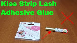 ✅ How To Use Kiss Strip Lash Adhesive Glue Review [upl. by Leinahtan14]