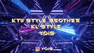 KTV Style Brother By YOIS [upl. by Kcod]