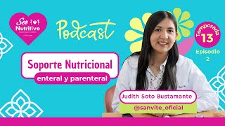 Soporte Nutricional Enteral y Parenteral Judith Soto de Sanvite [upl. by Albric]