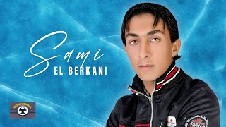 Hani Chwiya  Sami El Berkani Official Audio [upl. by Navi493]