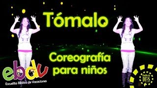 EBDV  Tómalo  Coreografías para niños [upl. by Akeyla784]