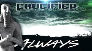 Crucified  Always 2016 [upl. by Brigitte]