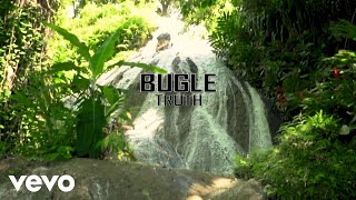 Bugle  Truth  Official Music Video [upl. by Hoxie]