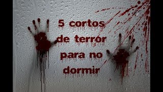 Top 5 cortos de terror para no dormir [upl. by Ahseen]