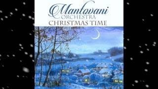 Mantovani Orchestra Christmas Time [upl. by Cliff455]