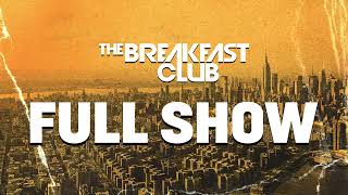 The Breakfast Club FULL SHOW 9524 [upl. by Pool366]