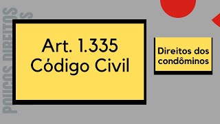 Direitos dos condôminos  Código Civil art 1335 [upl. by Aryamoy]