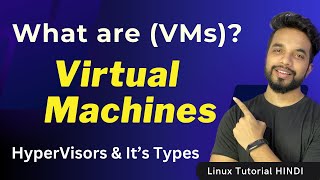 What is Virtualization  Hypervisor Types  Virtual Machines HINDI [upl. by Gothar886]