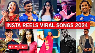 Instagram Reels Viral Trending Songs India 2024 PART 4  Songs That Are Stuck In Our Heads [upl. by Spanos695]