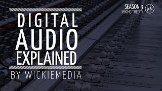 Digital Audio Explained  Samplerate and Bitdepth [upl. by Vinay]