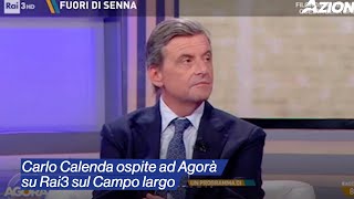 Carlo Calenda ospite ad Agorà su Rai 3 sul Campo largo [upl. by Aydni]