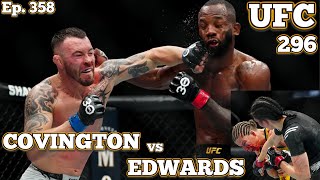 Ep 358  UFC 296 Edwards vs Covington  Pantoja vs Royval  Rakhmonov vs Thompson  Pimblett [upl. by Perseus26]