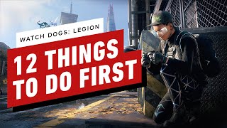 Watch Dogs Legion  12 Things To Do First [upl. by Laoj360]