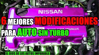 6 MEJORES MODIFICACIONES PARA AUTO SIN TURBO [upl. by Foskett813]