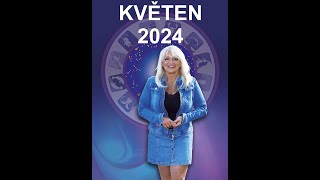 HOROSKOP PRO JEDNOTLIVÁ ZNAMENÍ NA KVĚTEN 2024 [upl. by Morril]