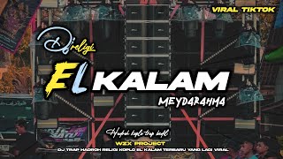 DJ EL KALAM ARABIC VIRAL TIKTOK TERBARU 2024  MEYDA RAHMA [upl. by Llenet]