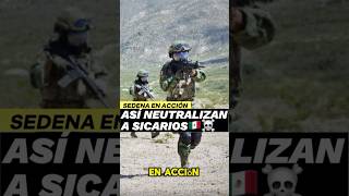 SEDENA NO PERDONA ¡Golpe mortal a los sicarios SE DAN CON TODO🔥🇲🇽shorts mexico sedena [upl. by Ennahgem]