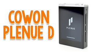 Cowon Plenue D DAP Review [upl. by Sidonia237]