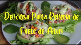 Deliciosa Palta rellena de Filete de atun 🐟🐟😋 Facil y Rapido de preparar [upl. by Ecinahs]