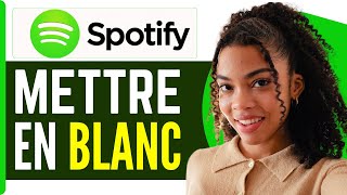 Comment Mettre Spotify En Blanc  En 2024 [upl. by Ninon]