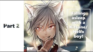 ASMR Fall asleep on a KitsuneNeko boys lap Male x ListenerFriends to Lovers [upl. by Eniliuqcaj]