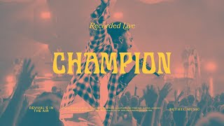 Champion  Bethel Music amp Dante Bowe [upl. by Eimoan]