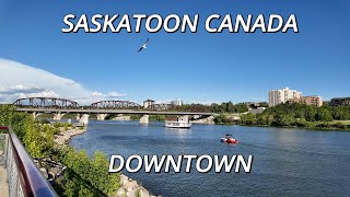 SASKATOON DOWNTOWN WALKING TOUR IN SUMMER 2024 [upl. by Justen192]