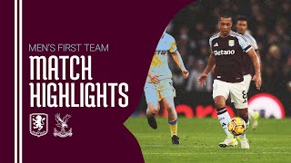 HIGHLIGHTS  Aston Villa 22 Crystal Palace [upl. by Etnod]