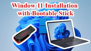 Window 11 Installation with bootable stick [upl. by Ingrim]